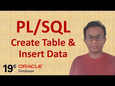 How to create Table & Insert data  in Oracle 19c  Database | PL/SQL Tutorial 4