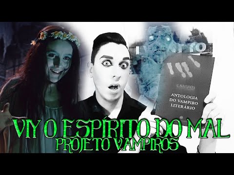 VIY O ESPRITO DO MAL de Nikolai Ggol - PROJETO VAMPIROS