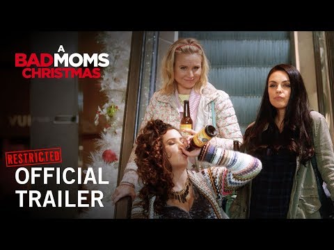A Bad Moms Christmas (Restricted Trailer 2)