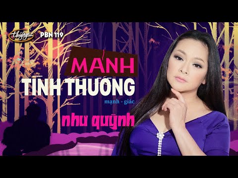 Như Quỳnh - Mảnh Tình Thương (Mạnh Giác) PBN 119