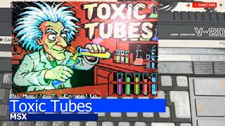 MSX -=Toxic Tubes=-