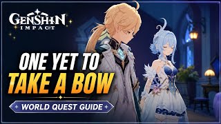 One Yet To Take A Bow World Quest Guide | Genshin Impact 7.0 