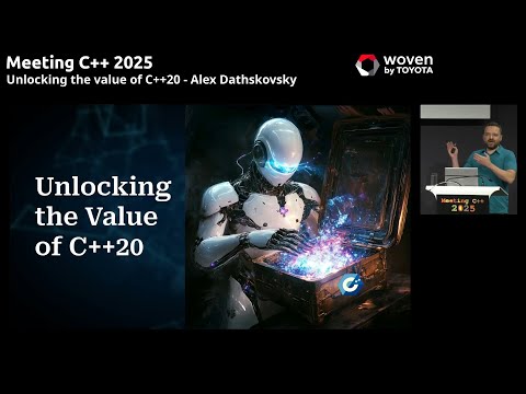 Unlocking the value of C++20 - Alex Dathskovsky - Meeting C++ 2025