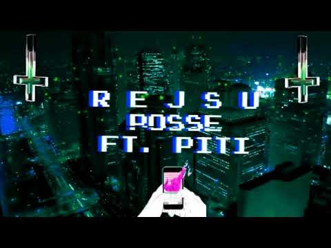 Rejsu ft Piti - Posse