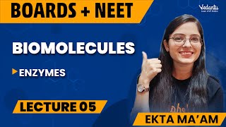 Biomolecules Class 11 (L5) | Class 11 Biology Chapter 9 | CBSE + NEET 2024 | Ekta Mam