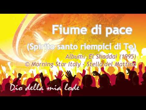 Morning Star - Fiume  di pace (Spirito Santo riempici di Te)