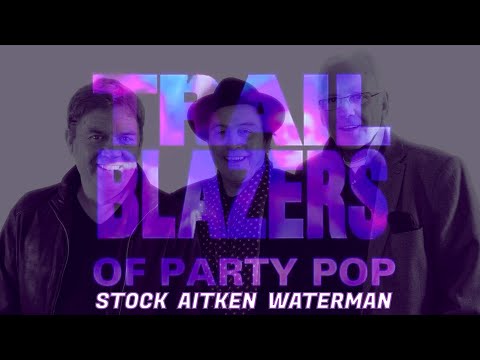 STOCK AITKEN WATERMAN📺🎬📼"TRAILBLAZERS OF PARTY POP" DOCUMENTARY 2016 Hi-NRG Disco Synth SAW⟐PWL '80s