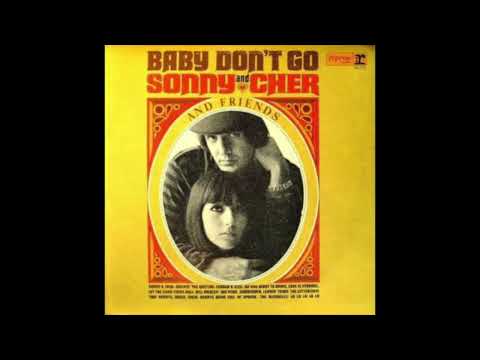SONNY AND CHER  "BABY DON'T GO"  (1964) 1965  (2025 FULL BALANCED STEREO REMIX)