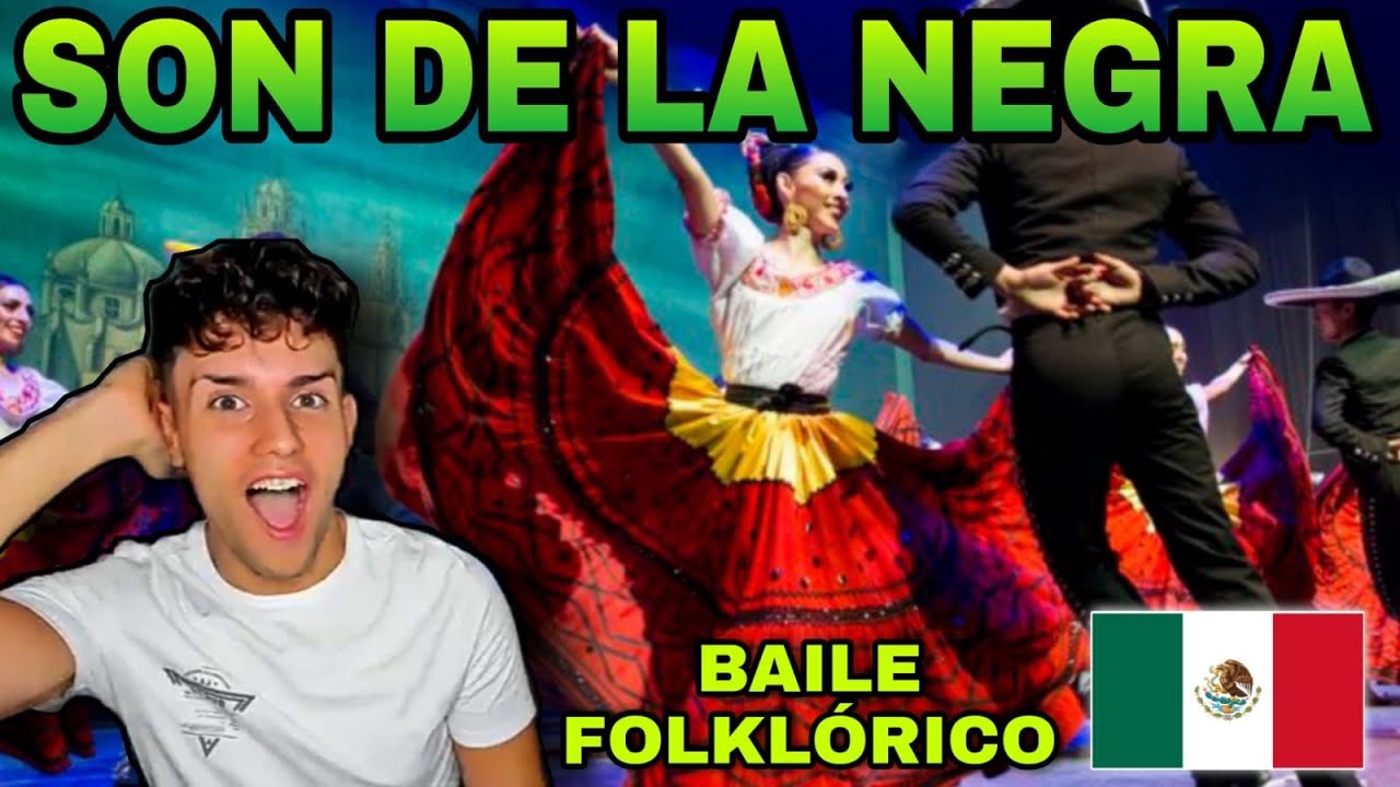 🇪🇸 ESPAÑOL REACCIONA a SON DE LA NEGRA de MÉXICO🇲🇽 ¿el MEJOR BAILE FOLKLÓRICO?