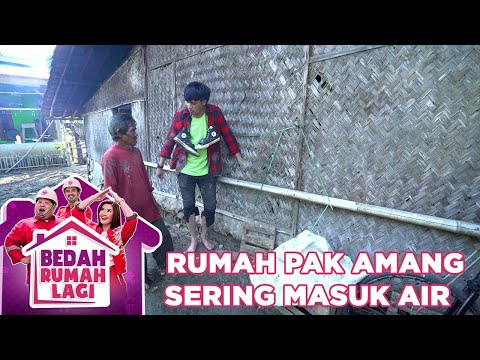 Rumah Pak Amang Sering Masuk Air Hujan - Bedah Rumah Lagi