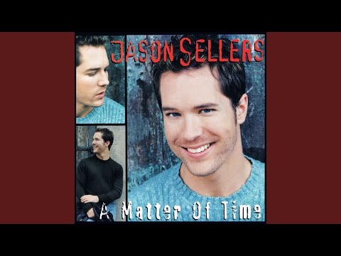 A Matter of Time - Jason Sellers