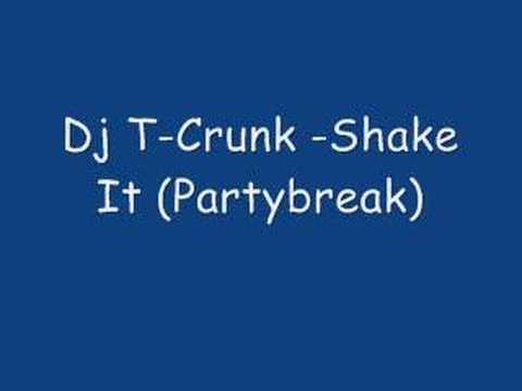 DJ T-Crunk -Shake It (remix)