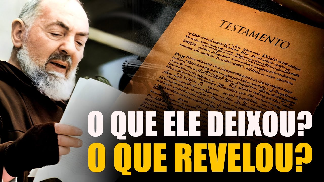Desvendando o Testamento do Padre Pio: O Que Ele Dividiu?