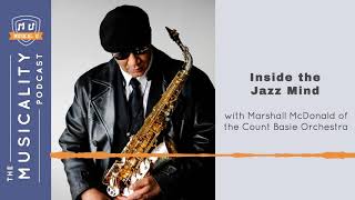 Inside the Jazz Mind, with Marshall McDonald of the Count Basie Orchestra
