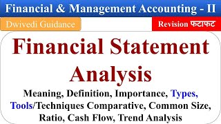 Financial Statement, Financial Statement Analysis, Types, Financial and Management Accounting,