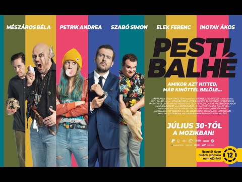 afbeelding PESTI BALHÉ - Előzetes #2 (12E) - JÚLIUS 30-TÓL A MOZIKBAN!