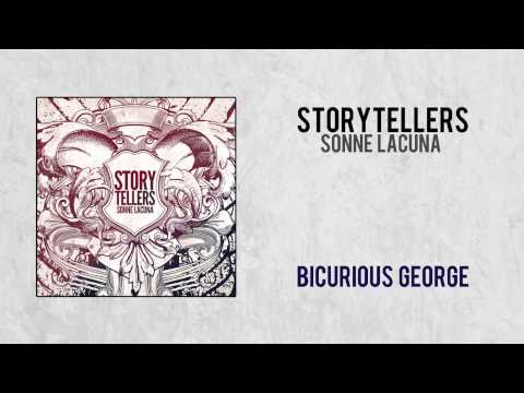 Storytellers - Bicurious George