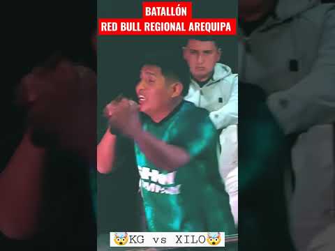 🤯KG vs XILO🤯 BATALLÓN - Red Bull Regional AQP