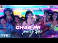 Ghar Pe Party Hai - Farrey | Alizeh | Badshah | Aastha Gill | Sachin-Jigar | Mellow D