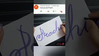 Prachi name calligraphy ✒️ ❇️ #shorts #art