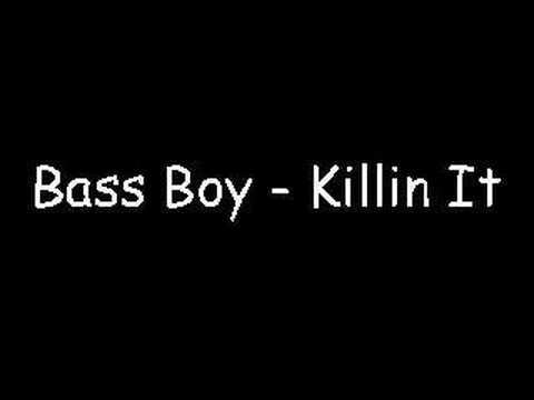Bass Boy - Killin It