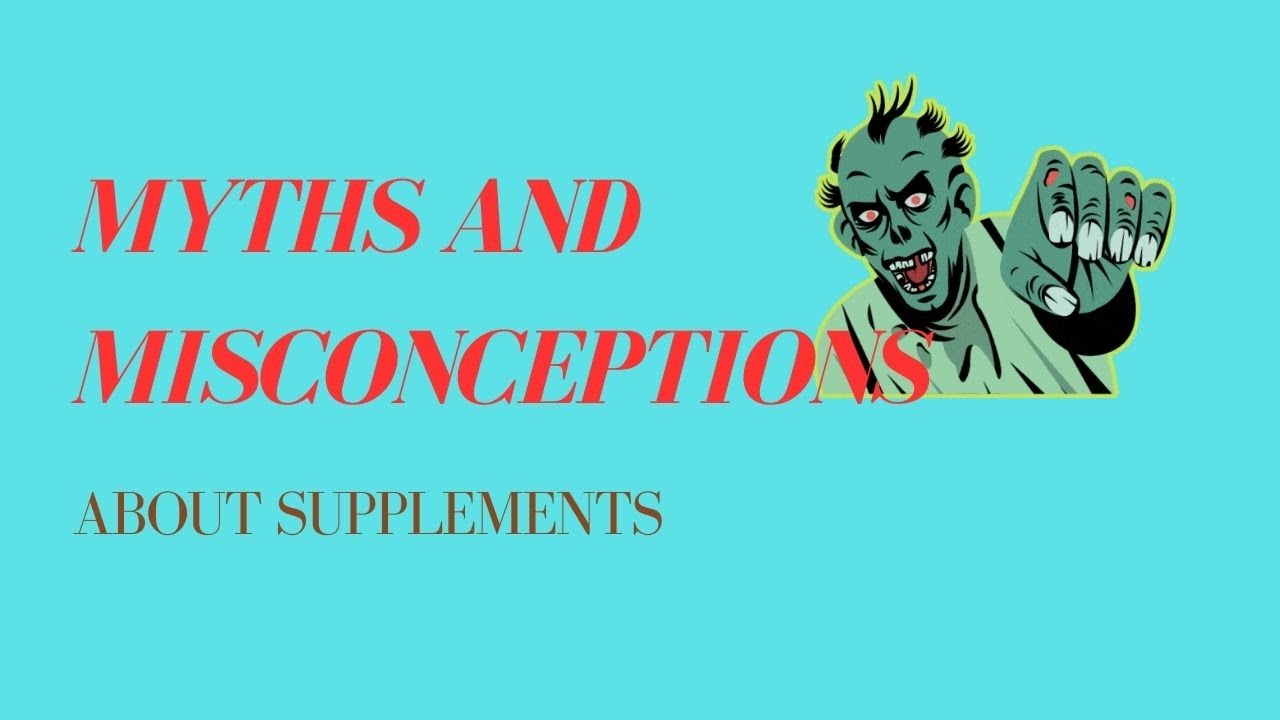 Debunking Common Myths and Misconceptions About Supplements