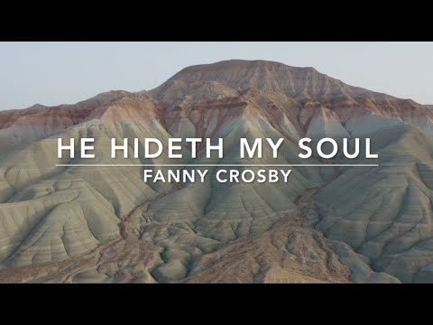 He Hideth My Soul | Songs and Everlasting Joy