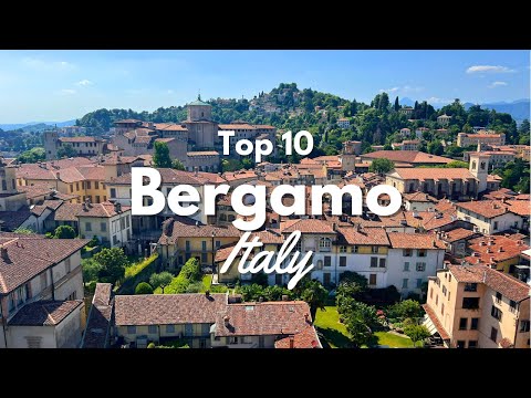 Top 10 Things to Do in Bergamo Italy! 🇮🇹