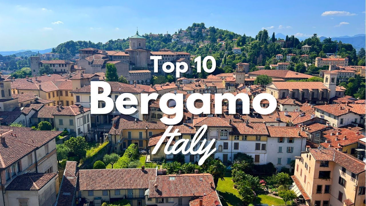 Top 10 Things to Do in Bergamo Italy! 🇮🇹