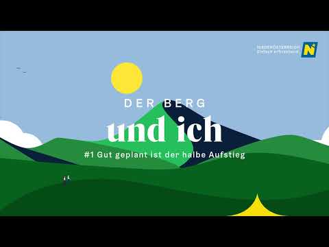 Bergerlebnis Niederösterreich – Tipp 1: Richtige Tourenplanung