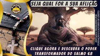 Descubra o poder do Salmo 68 e transforme sua vida agora!