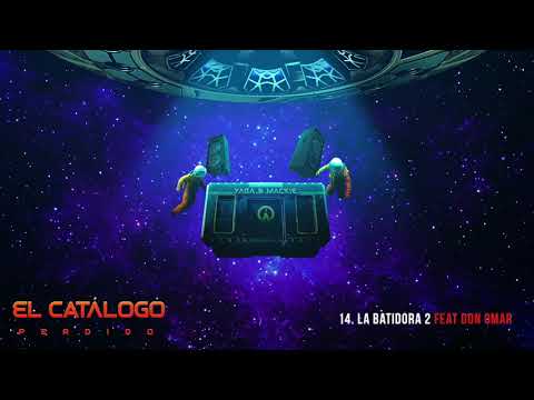 La Batidora 2 - Yaga & Mackie x Don Omar | El Catálogo Perdido