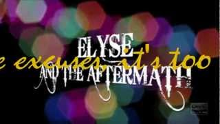 Elyse and the Aftermath - Shut Up And Listen.