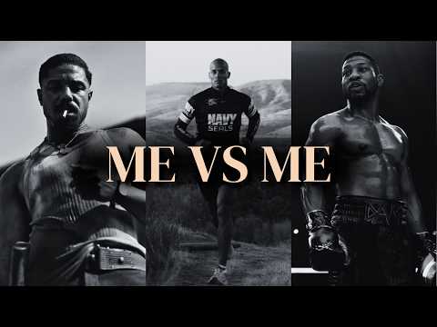 It’s Me Against Me Every Day