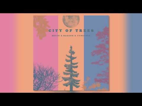 Sbvce X Baegod X Tynethys - City Of Trees (Prod by Sbvce)