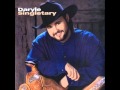 Daryle Singletary - What Am I Doing There