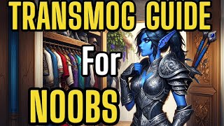 WoW Transmog Guide For NOOBs - How To EASILY Collect Skins thumbnail