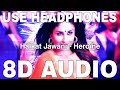 Halkat Jawani (8D Audio) || Heroine || Sunidhi Chauhan || Kareena Kapoor Khan