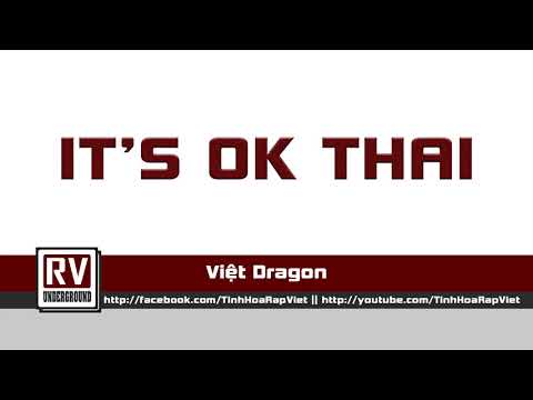 It's OK Thai   Việt Dragon a k a SSK