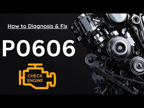 P0606: PCM / ECM Processor Fault| Trouble Code: Diagnose Symptom Cause Explain Fix