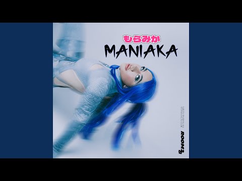 MANIAKA