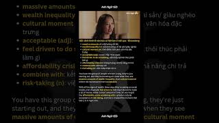 Bối cảnh kinh tế văn hóa xã hội Gen Z trải qua - Bloomberg #genz #ielts