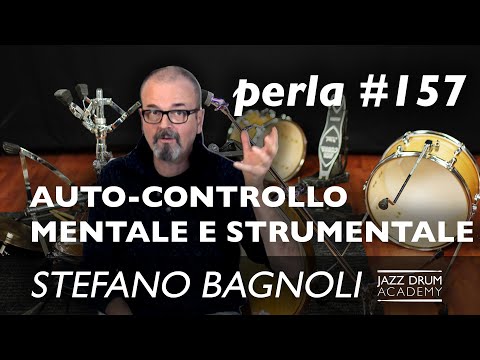 PERLE DI SAJAZZA #157 - AUTO CONTROLLO MENTALE E STRUMENTALE