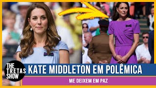NOVO BOATO SOBRE KATE MIDDLETON ESTÁ DEIXANDO INTERNAUTAS FURIOSOS CAUSANDO DOR CABEÇA PARA REALEZA