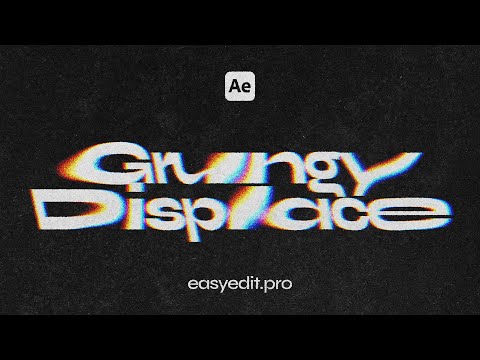 Grungy Displace Effect | After Effects Tutorial