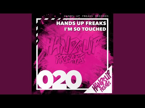 I'm so Touched (Extended Mix)