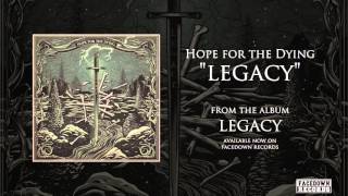 Hope for the Dying - Legacy - Title Track
