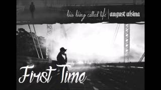 August Alsina- First Time