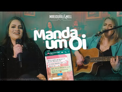 Marjourie e Mell - Manda um Oi | Cover