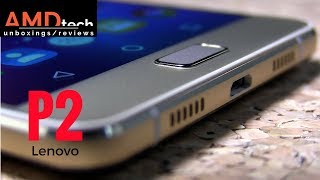 Lenovo P2 Review: $200 Smartphone with Super AMOLED Display &amp; 5100 mAh Battery!